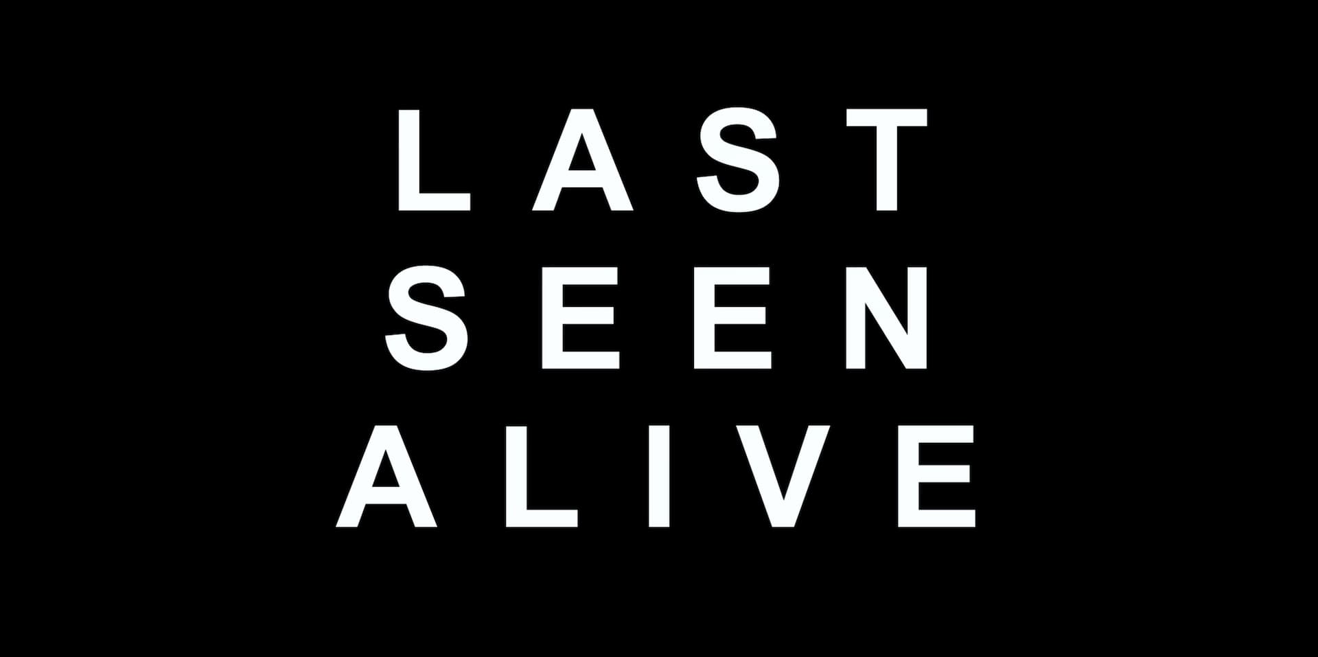دانلود فیلم Last Seen Alive 2022