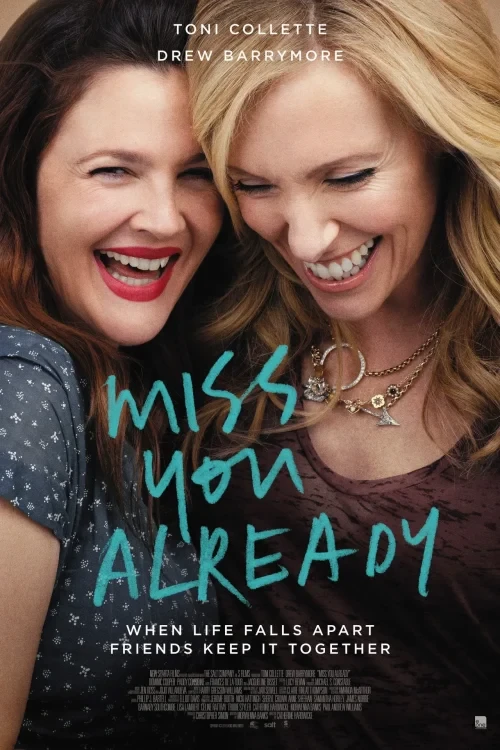 دانلود فیلم Miss You Already