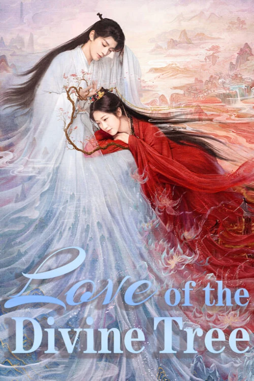 دانلود سریال Love of the Divine Tree