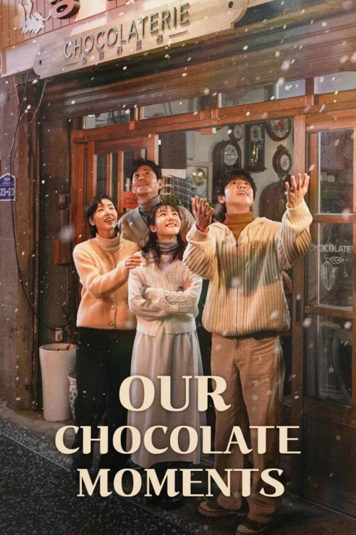 دانلود سریال Our Chocolate Moments