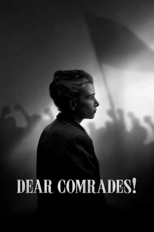 دانلود فیلم Dear Comrades!