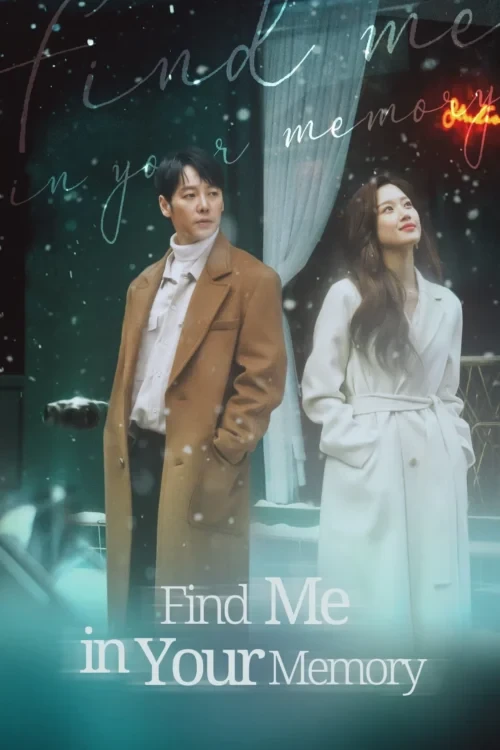 دانلود سریال Find Me in Your Memory