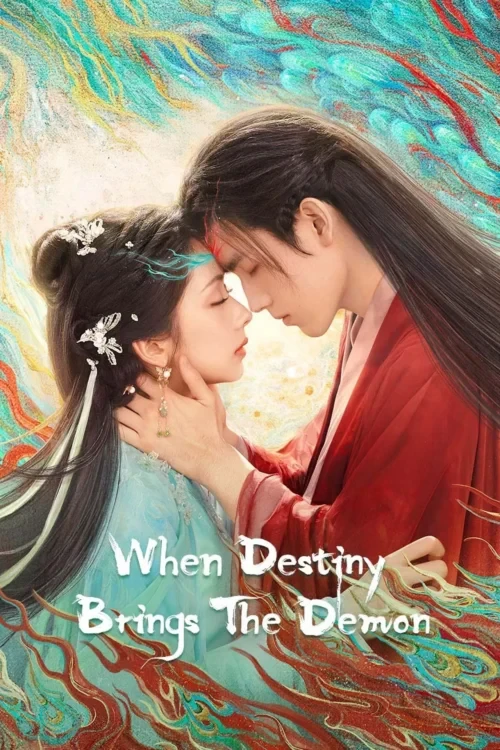 دانلود سریال When Destiny Brings the Demon
