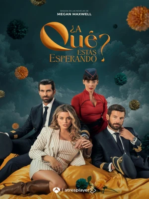 دانلود سریال ?A qué estás esperando