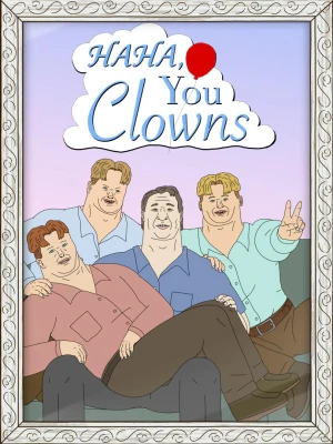 دانلود انیمیشن Haha, You Clowns