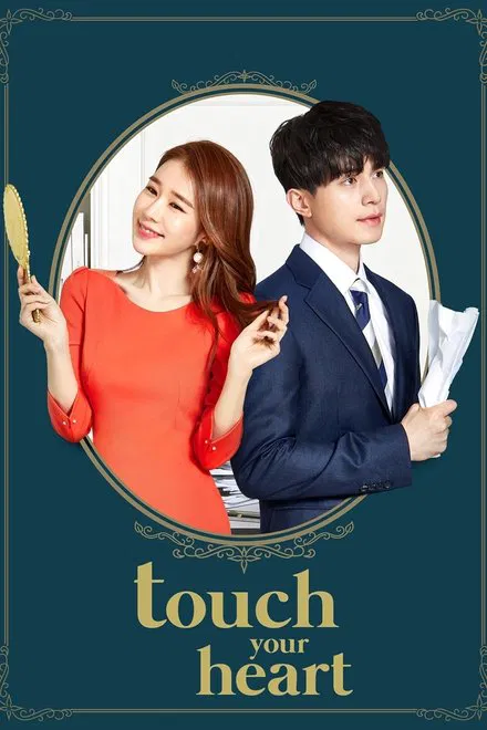 دانلود سریال Touch Your Heart