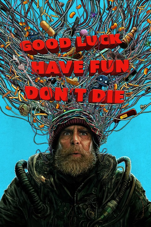 دانلود فیلم Good Luck, Have Fun, Don’t Die