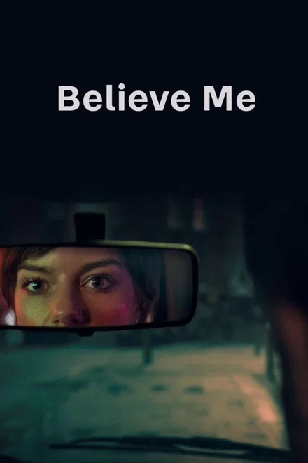 دانلود سریال Believe Me