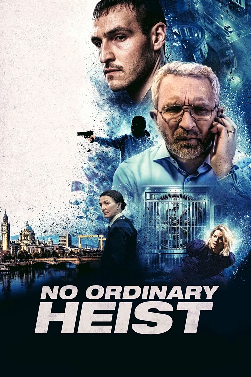 دانلود فیلم No Ordinary Heist
