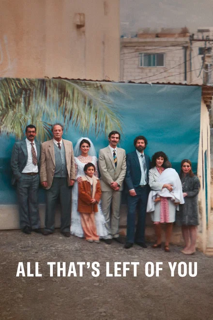 دانلود فیلم All That's Left of You