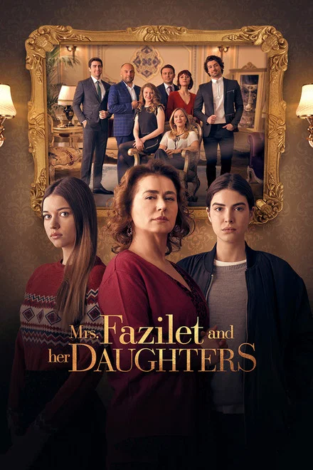 دانلود سریال Fazilet Hanim ve Kizlari