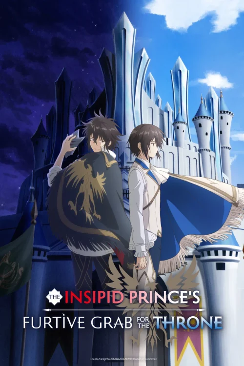 دانلود انیمه The Insipid Prince's Furtive Grab for the Throne