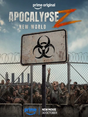 دانلود فیلم Apocalypse Z: New World